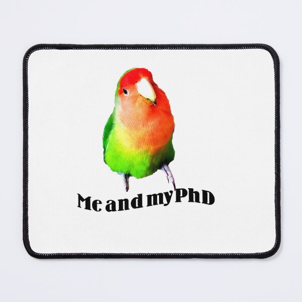Item preview, Dutch Orange Lovebird, Agapornis, Me and my PhD, Bird Lover designed and sold by DiensDesign.