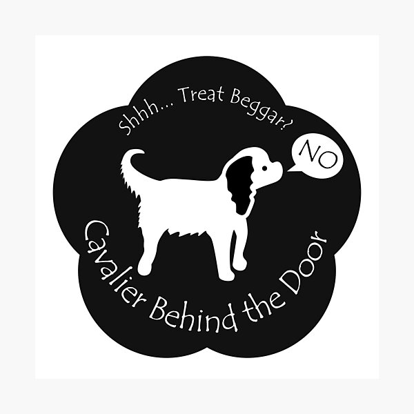Item preview, Funny Cavalier Treat Beggar Behind the Door Black Base designed and sold by Na7nasColorShop.