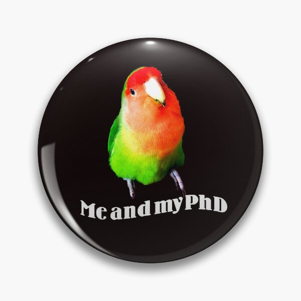 Item preview, Dutch Orange Lovebird, Agapornis, Me and my PhD, Bird Lover designed and sold by DiensDesign.