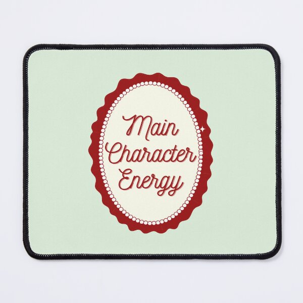 Item preview, Main character energy designed and sold by priyankajustine.