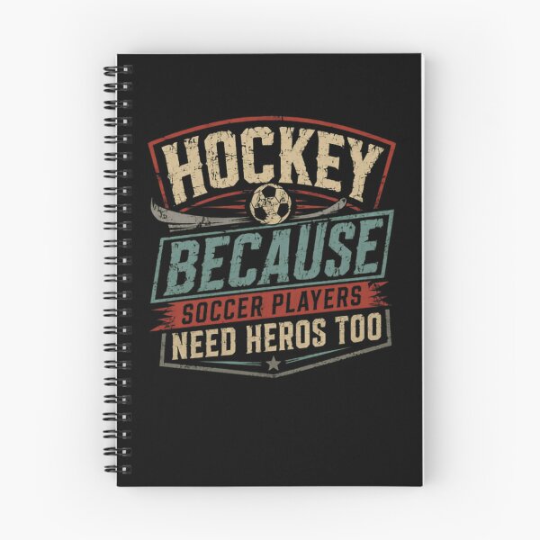 Item preview, Hockey Because Soccer Players Need Heros Too Hockey Player Fan Humor designed and sold by HumansStuck12.