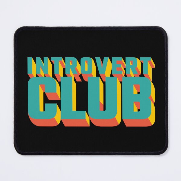 Item preview, Introvert Club designed and sold by Artthree.