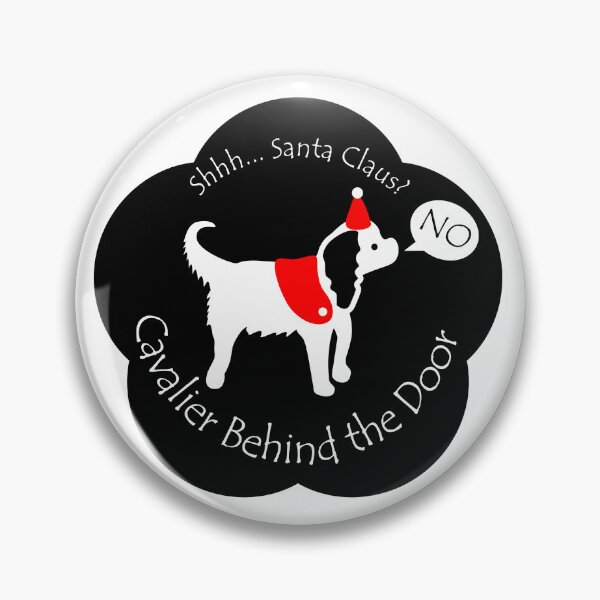 Item preview, Funny Cavalier Santa Claus Behind the Door Black Base designed and sold by Na7nasColorShop.