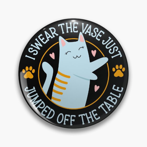 Item preview, I Swear The Vase Just Jumped Off The Table - Funny Mischievous Cat designed and sold by the-Z3nith.