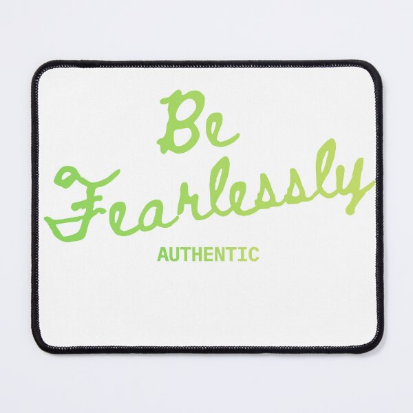 Item preview, Be Fearlessly Authentic designed and sold by INK AND AURA.