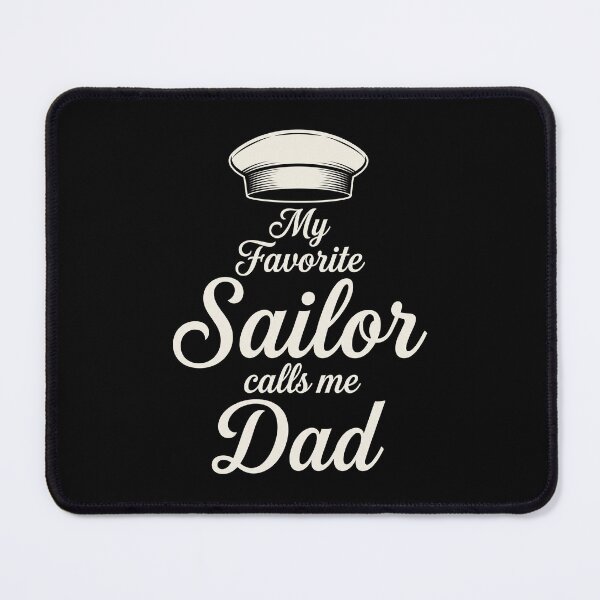 Item preview, My Favorite Sailor Calls Me Dad Proud Navy Father Military Parent designed and sold by SofenArt.