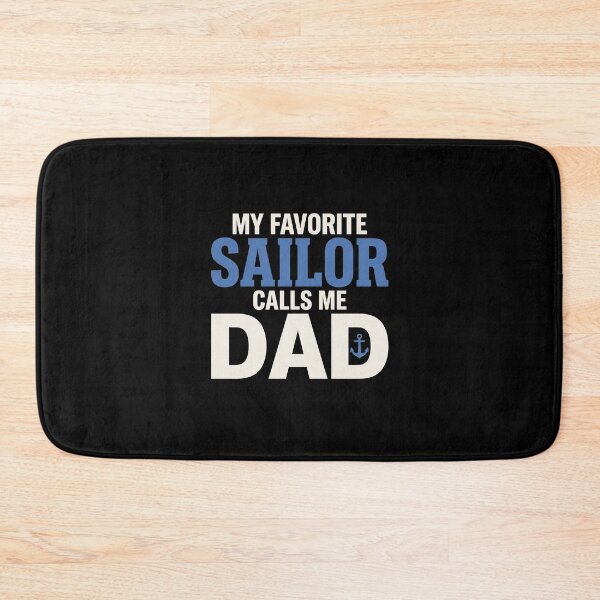 Item preview, My Favorite Sailor Calls Me Dad Proud Navy Military Father designed and sold by SofenArt.