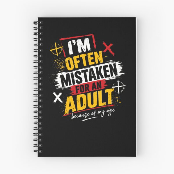 Item preview, I'm Often Mistaken For An Adult Because Of My Age Funny Teen Humor designed and sold by HumansStuck12.