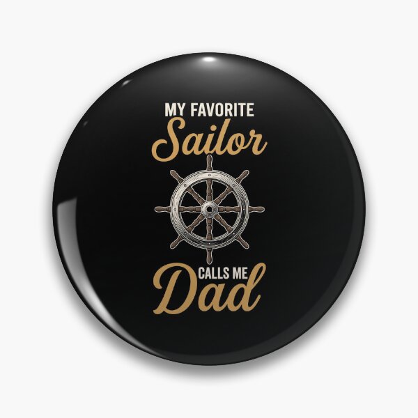 Item preview, My Favorite Sailor Calls Me Dad Proud Navy Father Sailing Maritime Gift designed and sold by SofenArt.