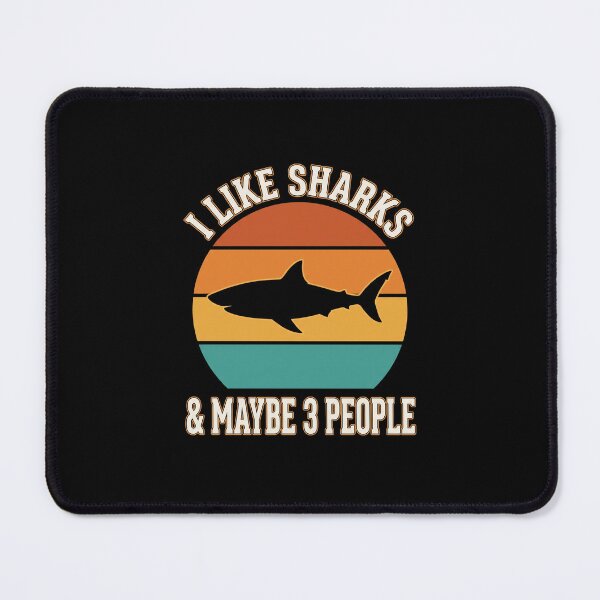 Item preview, I Like Sharks And Maybe 3 People Introvert Shark Fan Sarcasm Humor designed and sold by SofenArt.