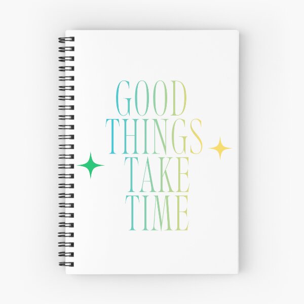 Item preview, Good Things Take Time designed and sold by INK AND AURA.