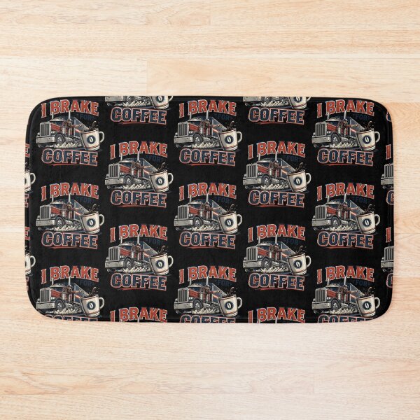 Item preview, Funny Trucker Gift I Brake For Coffee Semi Truck Driver Coffee Lover Design designed and sold by thoughtswear.
