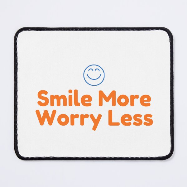 Item preview, Smile More Worry Less designed and sold by INK AND AURA.