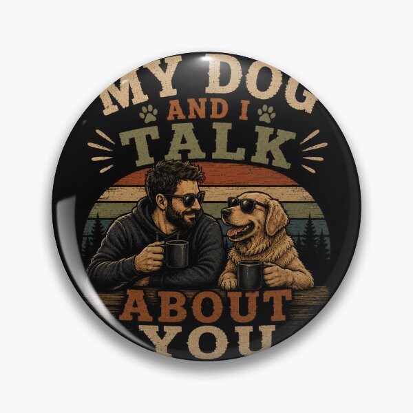 Artikelvorschau, Mein Hund und ich reden über dich entworfen und verkauft von RetroPlus.