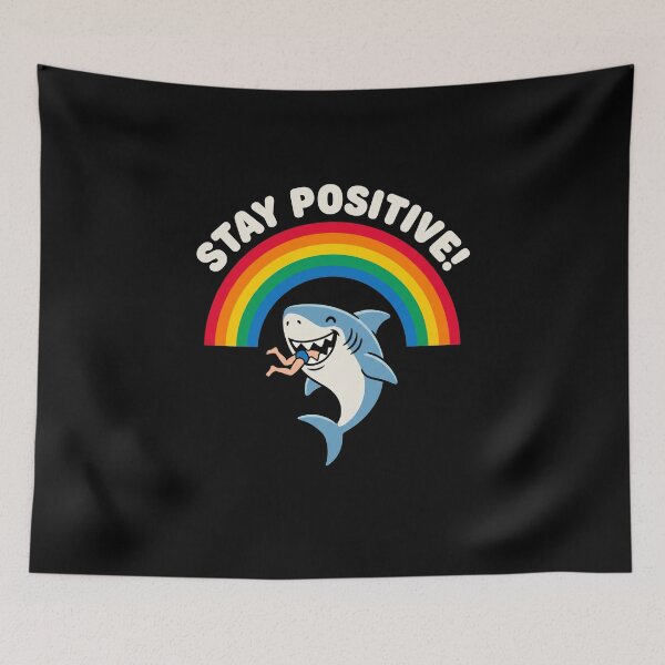 Item preview, Stay Positive Shark Dark Humor Sarcastic Marine Funny designed and sold by SofenArt.
