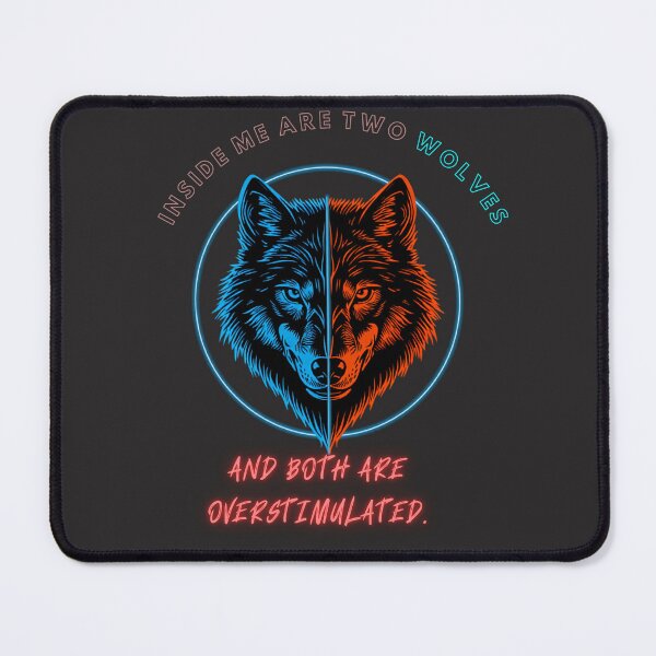 Item preview, Inside Me Are Two Wolves (Overstimulated Edition) Cyberpunk T-Shirt designed and sold by NikaRka.