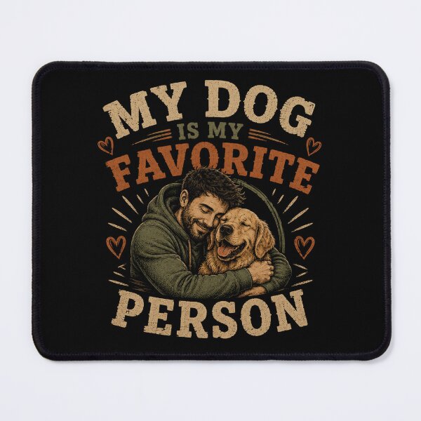 Item preview, My Dog Is My Favorite Person designed and sold by RetroPlus.