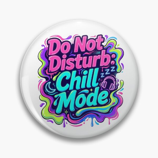 Item preview, Colorful Do Not Disturb Chill Mode Art designed and sold by Rama KLK.