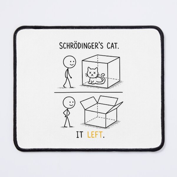 Item preview, Schrödinger's Cat – It Left | Funny Quantum Physics & Philosophy Stick Figure T-Shirt designed and sold by OkKafka.