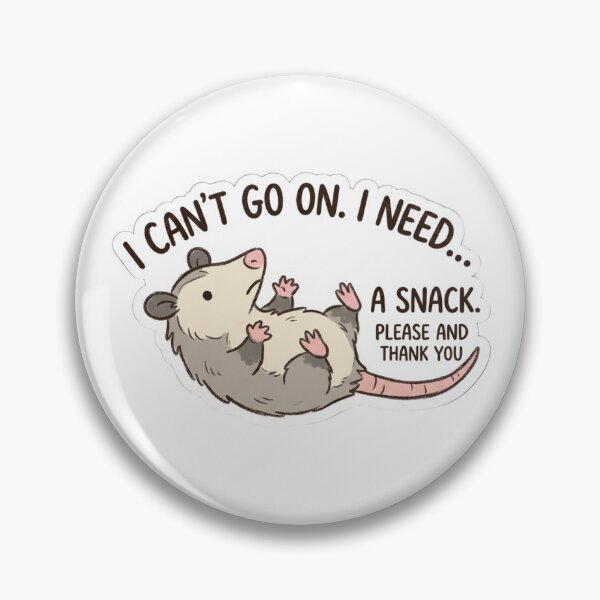Item preview, I Need A Snack Funny Opossum designed and sold by raedattia.