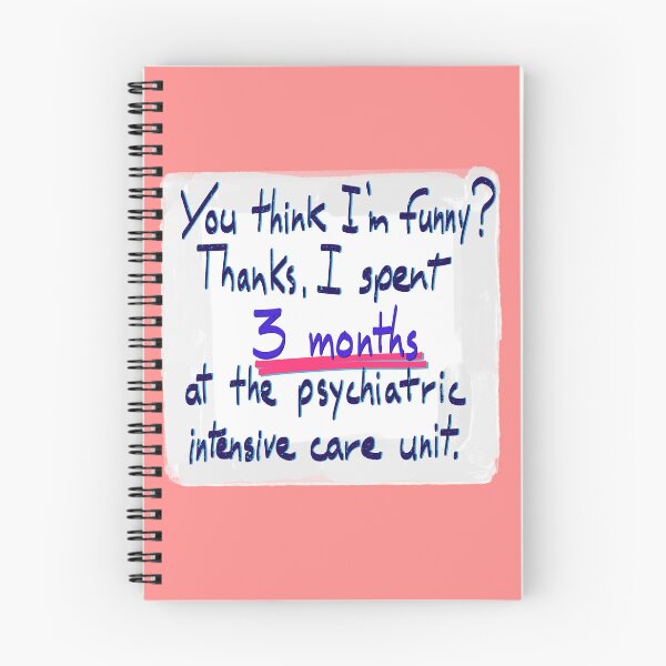 Item preview, 3 months in the psychiatric intensive care unit designed and sold by mousse-tache.