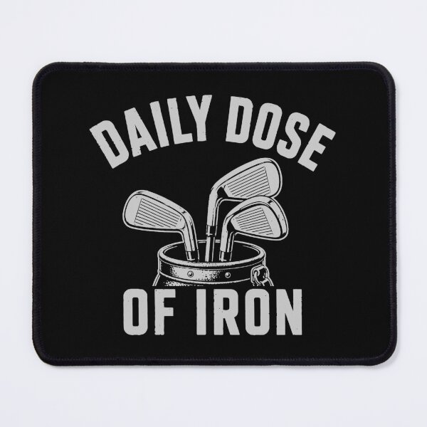 Item preview, Daily Dose of Iron Golf Edition Funny Golfer Clubs Design designed and sold by 365CarMods Official.