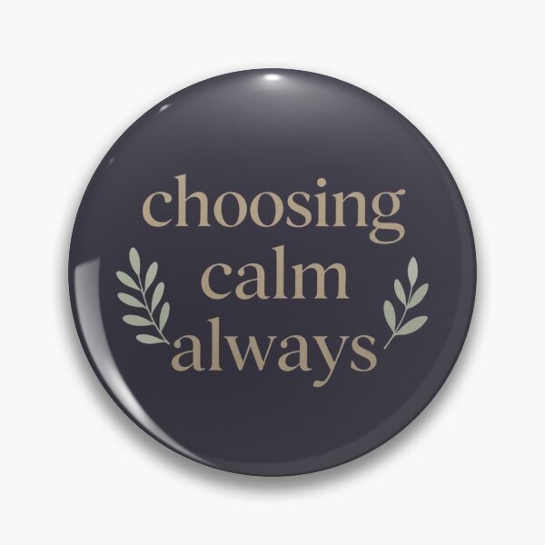 Item preview, Choosing Calm Always – Spiritual Self Care Quote Artwork designed and sold by CosmicQuietLab.