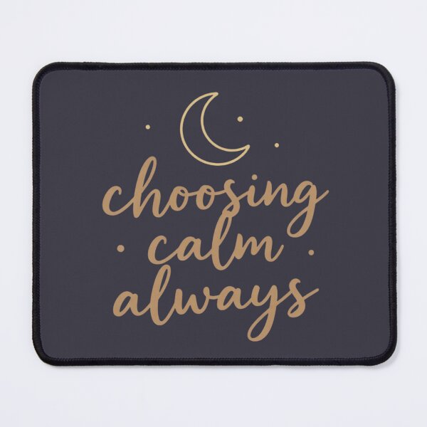 Item preview, Choosing Calm Always – Inspirational Wellness Typography Design designed and sold by CosmicQuietStudio.