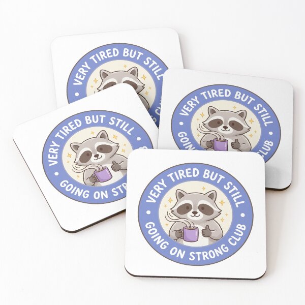 Item preview, Very Tired But Still Going On Strong Club Raccoon designed and sold by raedattia.