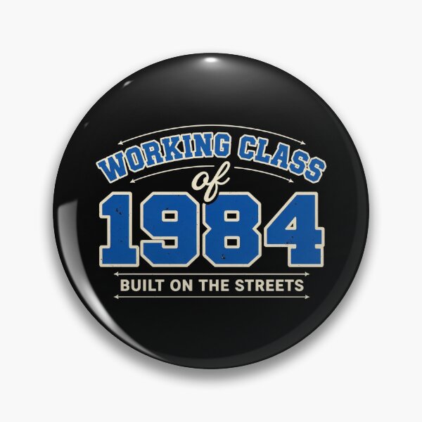 Item preview, Working Class of 1984 Built On The Streets Retro Vintage designed and sold by Go Easy Apparel.