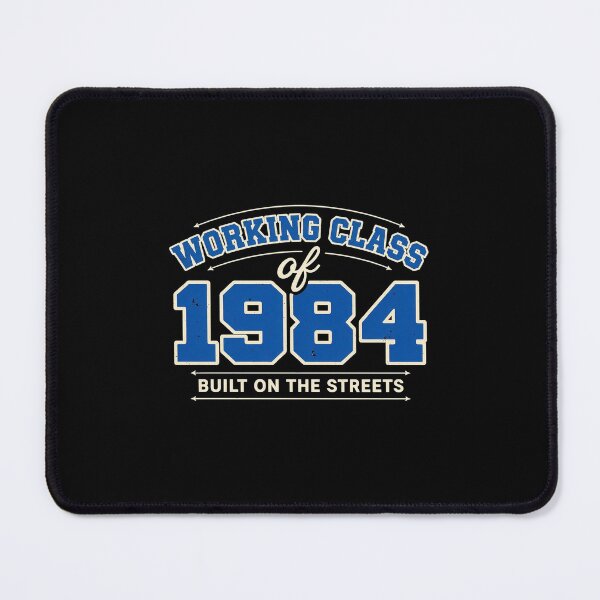 Item preview, Working Class of 1984 Built On The Streets Retro Vintage designed and sold by Go Easy Apparel.