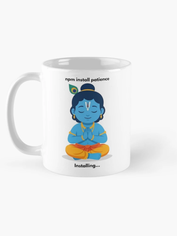 Thumbnail 5 of 6, Coffee Mug, npm install patience | JavaScript Developer Sticker | Tech Humor designed and sold by BhaktiByte.