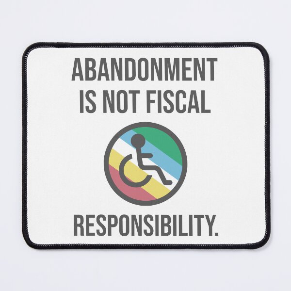 Item preview, Abandonment is not fiscal responsibility. designed and sold by Rachel the Artist .