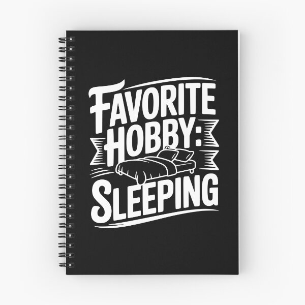 Item preview, Favorite Hobby: Sleeping designed and sold by Frank Ring.