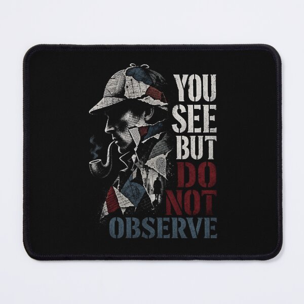 Item preview, Sherlock Holmes You See But Do Not Observe Collage Quote Art designed and sold by Fenay Designs.