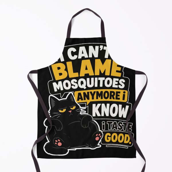 Item preview, I Can't Blame Mosquitoes Anymore I Know I Taste Good Funny Sarcastic Black Cat with Grumpy Attitude and Bold Typography for Cat Lovers and Introverts designed and sold by Huddy-clothes.