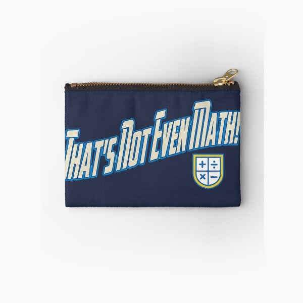 Item preview, That's Not Even Math! | Funny Battle Cry Ver.1 designed and sold by Pandemonium Art & Design.