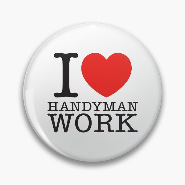 Item preview, I Love Handyman Work designed and sold by shitpostee.
