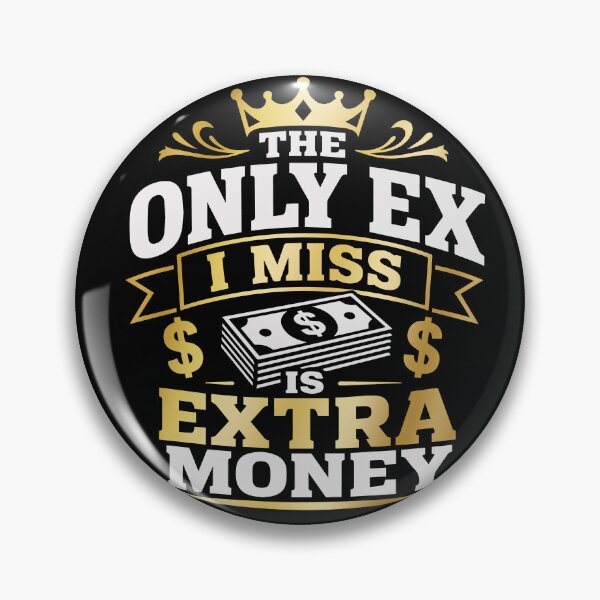 Item preview, The Only Ex I Miss Is Extra Money – Luxury Money Mindset Quote with Bold Premium Typography designed and sold by Huddy-clothes.