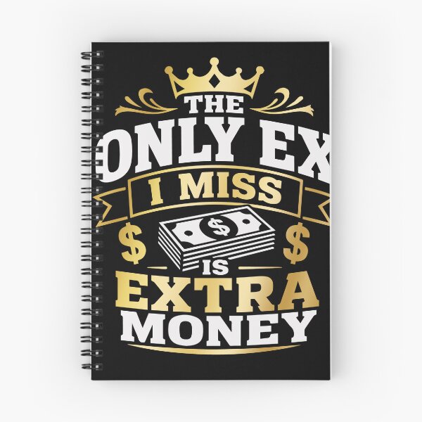 Item preview, The Only Ex I Miss Is Extra Money – Luxury Money Mindset Quote with Bold Premium Typography designed and sold by Huddy-clothes.