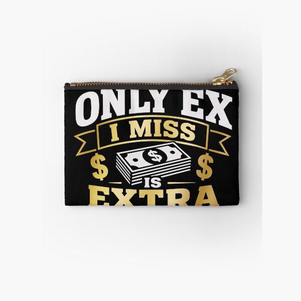 Item preview, The Only Ex I Miss Is Extra Money – Luxury Money Mindset Quote with Bold Premium Typography designed and sold by Huddy-clothes.