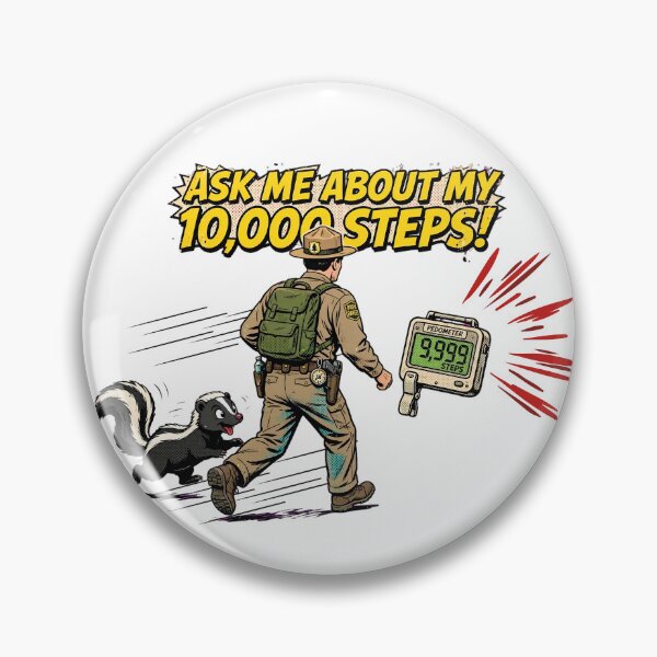 Item preview, Ask Me About My 10,000 Steps Funny Park Ranger Gift Comic Art designed and sold by Neurospicy Trolls.