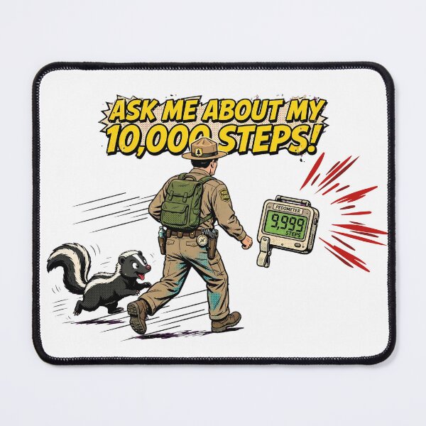 Item preview, Ask Me About My 10,000 Steps Funny Park Ranger Gift Comic Art designed and sold by Neurospicy Trolls.