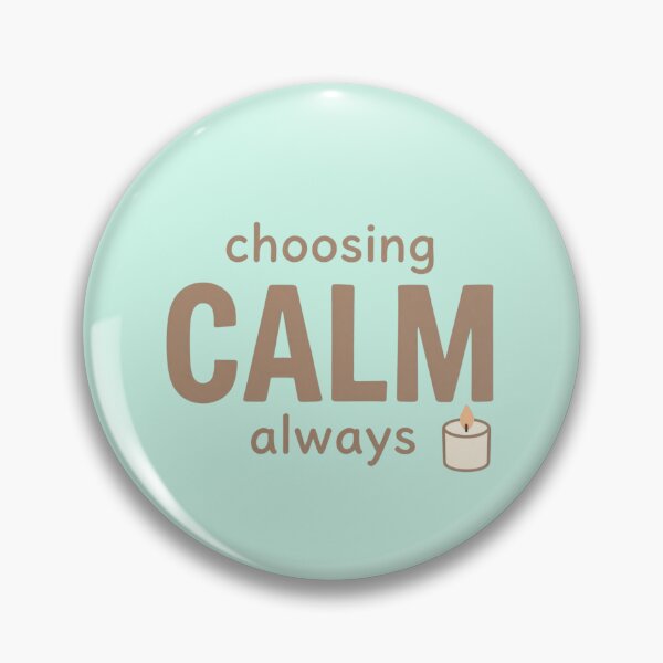 Item preview, Choosing Calm Always – Minimalist Mindfulness Quote Design designed and sold by CosmicQuietLab.