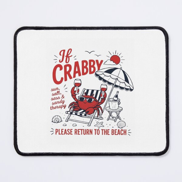Item preview, If Crabby Please Return to the Beach Funny Crab Wine Vacation designed and sold by haitrieuic96.