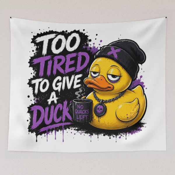 Item preview, Too Tired To Give A Duck designed and sold by Thor-stone.