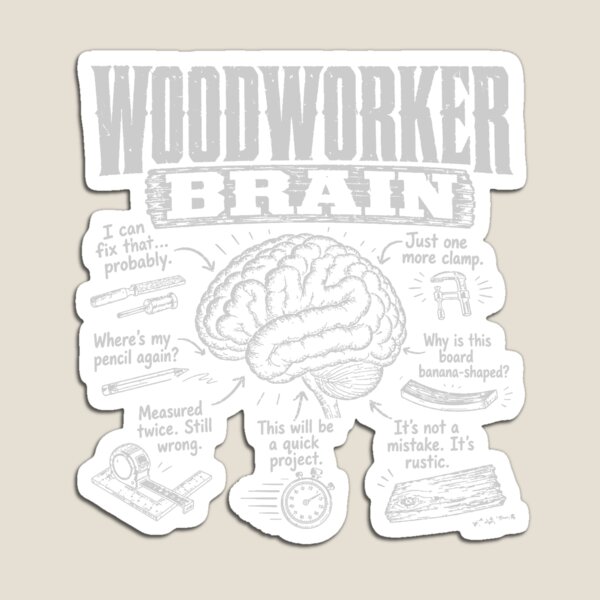 Item preview, Woodworker Brain Funny Woodworking Anatomy for Carpenters and Makers designed and sold by 365CarMods Official.