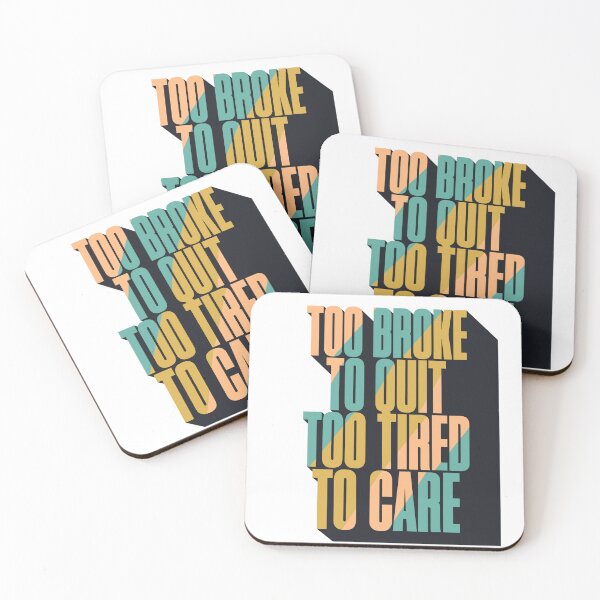 Item preview, Too Broke to Quit Too Tired to Care Retro Typography T-Shirt | Funny Adulting Quote Tee designed and sold by QuirkyCloud Designs.