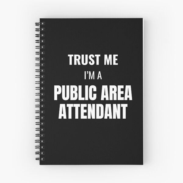 Item preview, Trust Me I'm a Public Area Attendant (White) designed and sold by ShipCrewNation.