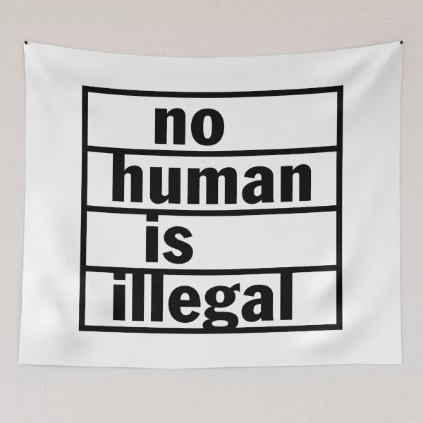 Item preview, No human being is illegal. designed and sold by hard2wear.